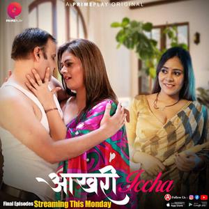 Aakhri Iccha S01 (Part-3) 2023 Primeplay