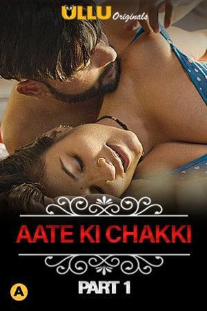 Charmsukh (Aate Ki Chakki) Part-1 2021 Ullu