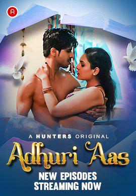 Adhuri Aas S01e04 2023 Hunters