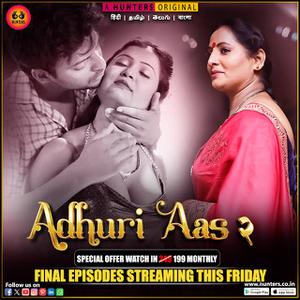 Adhuri Aas S02 (Part-3) 2023 Hunters
