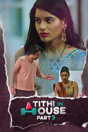 Atithi In House (Part-3) 2021 Kooku