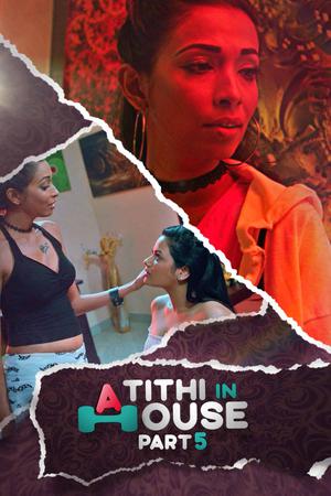 Atithi In House (Part-5) 2021 Kooku
