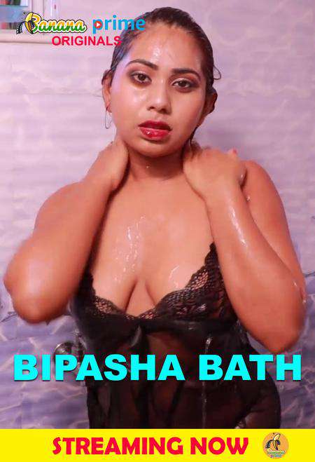 Bipasha Bath 2020 Banana Prime