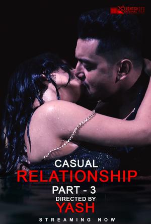 Casual Relationship Part-3 2020 Eight Shots