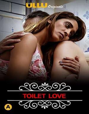 Charmsukh (Toilet Love) S01 2021 Ullu