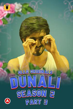 Dunali (Part-3) S02 2022 Ullu