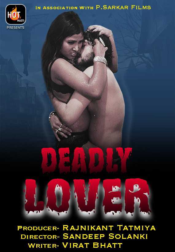 Deadly Lover S01e01 2020 Hot Masti