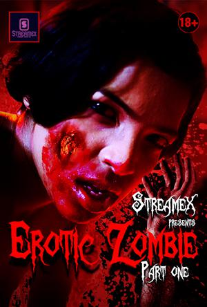 Erotic Zombie (Part-1) 2021 Stream Ex