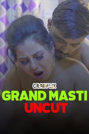 Grand Masti [Uncut] 2021 Crabflix