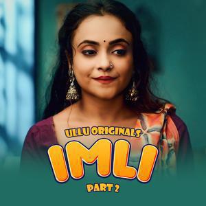 Imli (Part-2) 2023 Ullu