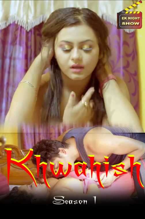 Khwahish S01e02 2020 Ek Night Show