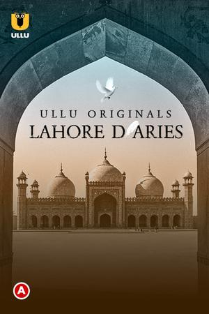 Lahore Diaries (Part-1) S01 2022 Ullu