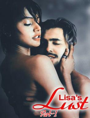 Lisa's Lust (Part-1) 2021 Xprime