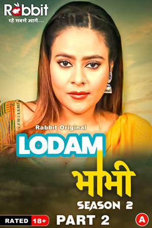 Lodam Bhabhi (Part-2) S02 2024 Rabbit Movies