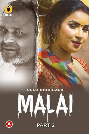 Malai (Part-2) S01 2023 Ullu