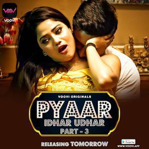Pyaar Idhar Udhar S01 (Part-3) 2023 Voovi