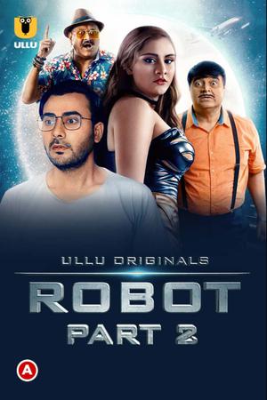 Robot (Part-2) S01 2021 Ullu