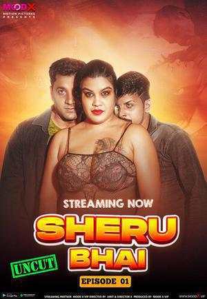 Sheru Bhai S01e01 2023 Moodx