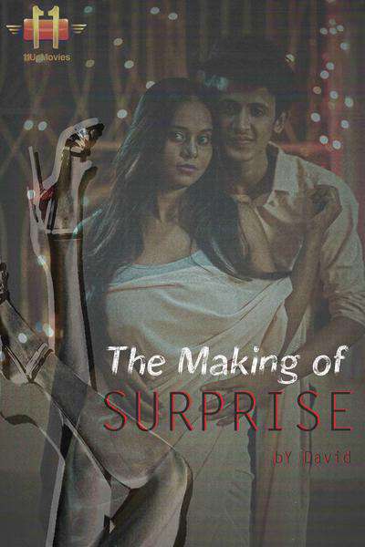 The Making Of Surprise 2020 11up Movies