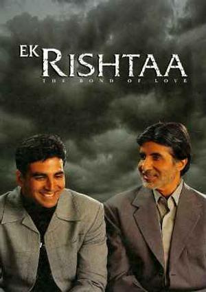 Ek Rishtaa : The Bond Of Love 2001 