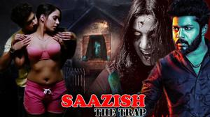 Sazish: The Trap 2021 
