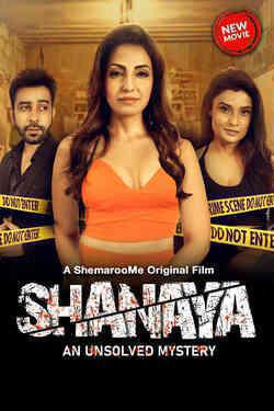 Shanaya An Unsolved Mystery 2023 Shemaroo
