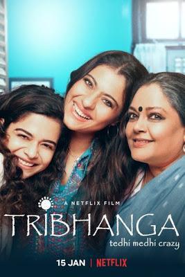 Tribhanga Tedhi Medhi Crazy 2021 Netflix
