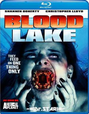 Blood Lake: Attack Of The Killer Lampreys 2014 