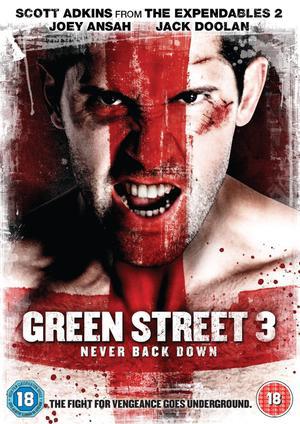Green Street 3: Never Back Down 2013 