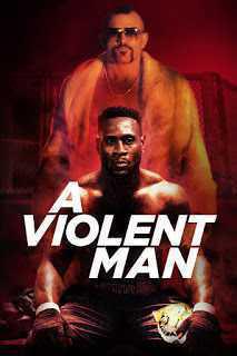 A Violent Man 2017 
