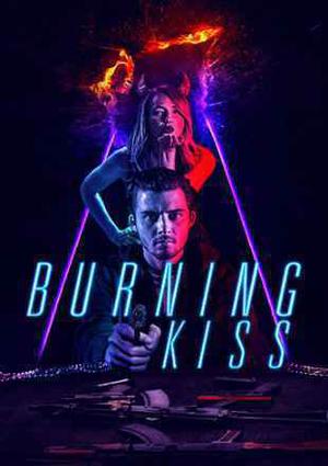 Burning Kiss 2018 