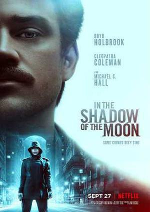 In The Shadow Of The Moon 2019 Netflix