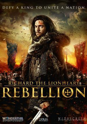 Richard The Lionheart Rebellion 2015 