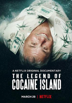 The Legend Of Cocaine Island 2019 