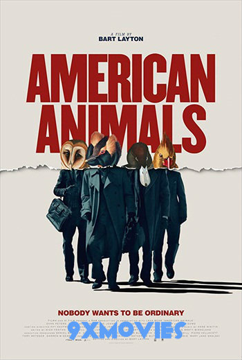 American Animals xxxx 