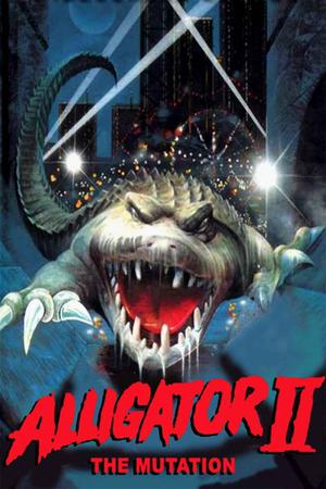 Alligator 2: The Mutation 1991 